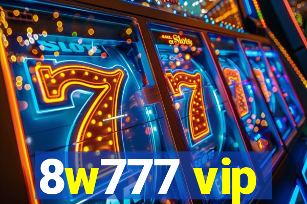 8w777 vip